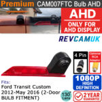 Ford Transit Custom Brake Light Reversing Camera - 1080P AHD Bulb Type (Pre-May 2016) - For AHD Displays