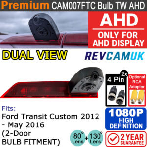 Ford Transit Custom Dual-View Brake Light Reversing & Rear-View Camera - 1080P AHD Bulb Type - For AHD Displays