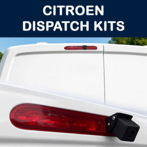 Citroen Dispatch Reverse Camera Kits for Brake Light